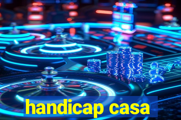 handicap casa